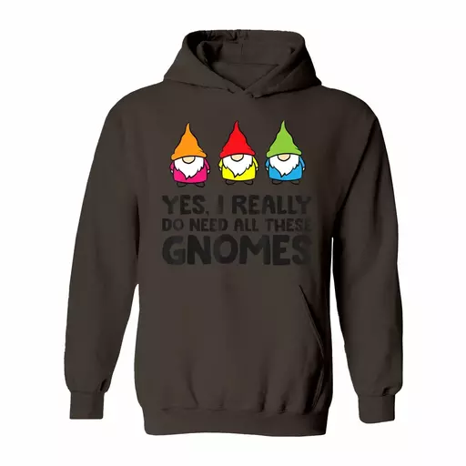 Garden Gnome Yes I Really Do Need All These Gnomes