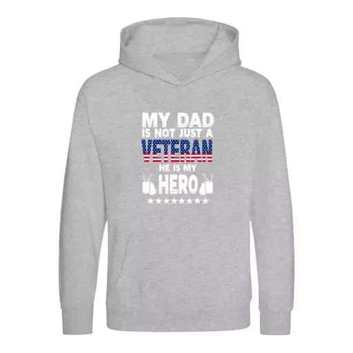 My Dad Is Not Just A Veteran He Is My Hero Father Daddy